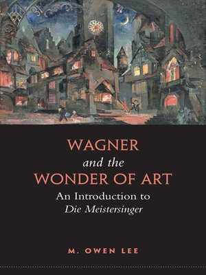 cover image of Wagner and the Wonder of Art